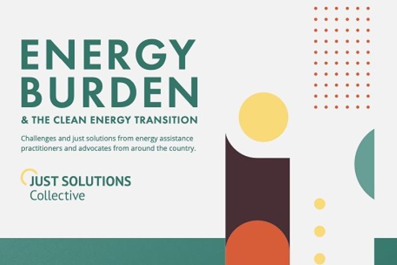 report cover: Energy Burden & the Clean Energy Transition Challenges and just solutions from energy assistance practitioners and advocates from around the country